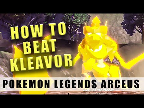 Pokémon Legends Arceus Kleavor battle tips - How to beat Kleavor