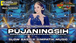 Download lagu DJ PUJANINGSIH SILVY KUMALASARI • NEW STYLE SLOWBASS  X SIMPATIK MUSIC • PLANAR GANK - TJAP SLENGER mp3