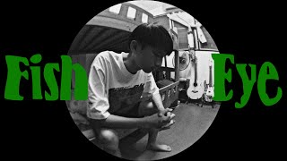 Experimental Film (หนังทดลอง) - Fish Eye