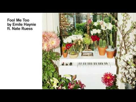 Emile Haynie - Fool Me Too ft. Nate Ruess