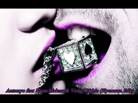 Antonyo feat. FlameMakers & Virág - U&Me (Flyerman Edit)
