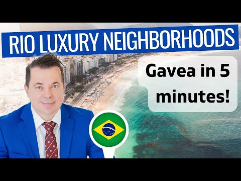 Gavea in 5 minutes: Rio's Luxury Real Estate for Foreign Investors