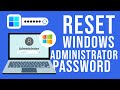 How To Reset Administrator Password On Windows 11 10 8 7 Without Losing Data