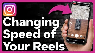 How To Speed Up Or Slow Down Videos On Instagram Reels