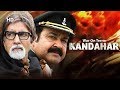 War On Terror Kandahar (HD) Hindi Dubbed Movie | Amitabh Bachchan | Mohanlal | Ananya