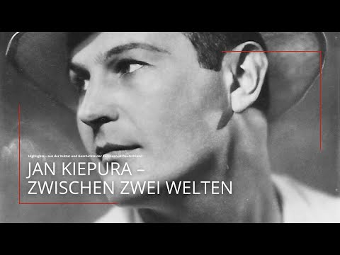 Kurz-Doku: „Jan Kiepura – ein Star zwischen Phantasie und Wirklichkeit“