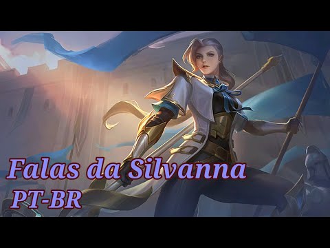 FALAS DA SILVANNA (PT-BR) | Mobile Legends