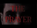 THE PRAYER | SHORT HORROR FILM [2024]