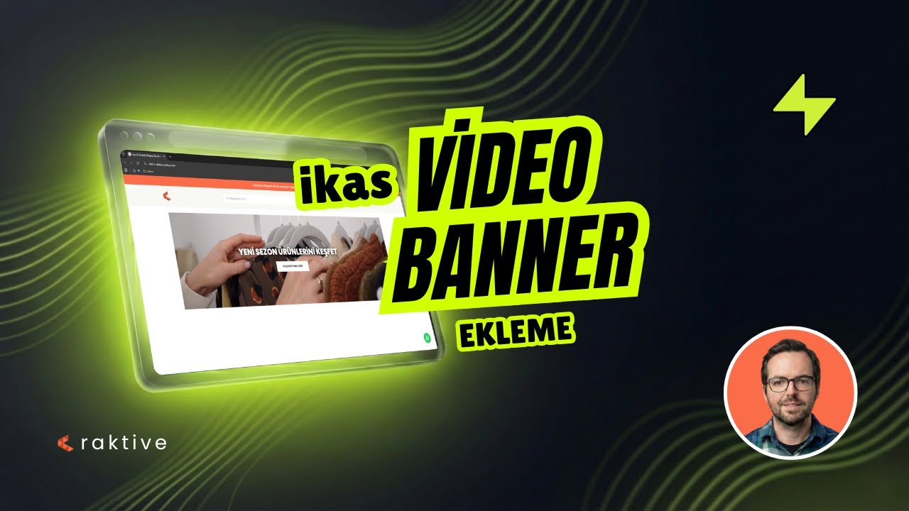 ikas Video Banner Ekleme: Mağazanıza Hareket Katın