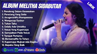Download lagu PENOLONG DALAM KESESAKAN - MELITHA SIDABUTAR | PENOLONG YANG SETIA || LAGU ROHANI TERBARU 2024 LIRIK mp3
