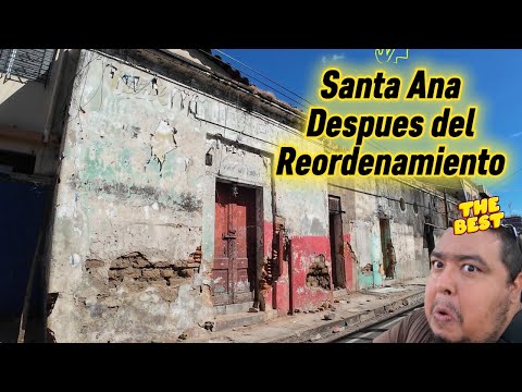 Las Calles de Santa Ana Después del Reordenamiento 2025 | Cambios, Orden y Novedades en la Ciudad