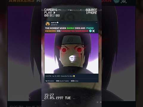 WHEN ITACHI AWAKENS HIS MANGEKYOU SHARINGAN...🥶☠️