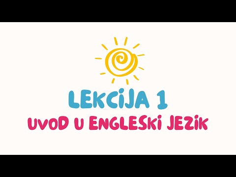 (Engleski Za Početnike) Lekcija 1: Uvod u engleski jezik