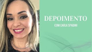Depoimento Carla Spadini - Tumor Cerebral
