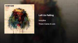 Left Us Falling