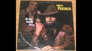 02. I've Got A Yearning - Johnny Paycheck - Mr. Hag Told My Story