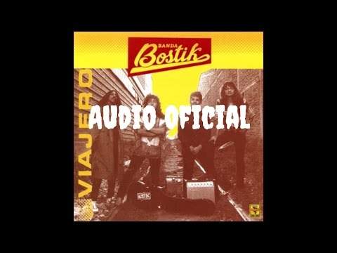 Banda Bostik - Viajero (Audio Oficial)