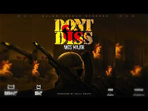 Ants Major x Kelly Beatz - Don't Diss