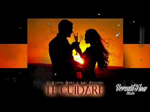 ElRuido Bvby x Mc Preciso x Te Cuidare x VerzatilFlow