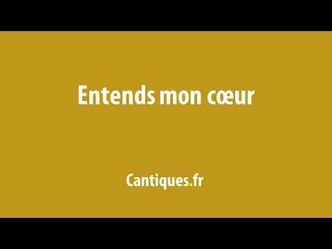 Entends mon coeur