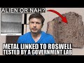 Metal Piece From 1947 Roswell Incident Analyzed By A Government Lab