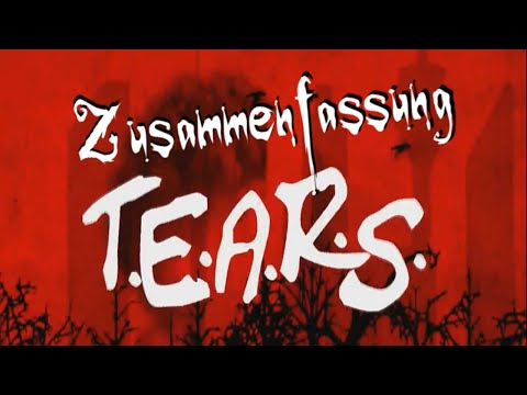 T.E.A.R.S. - Episode 1-5 [Zusammenfassung / Best Of] [Fan Video]