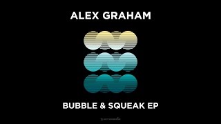 Alex Graham - Bubble & Squeak