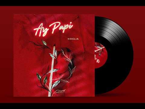 Noelia - ay papi (Audio)