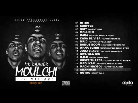 16. Mr Danger - GHANMCHI (Clean)