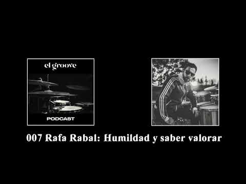007 Rafa Rabal: Humildad y saber valorar