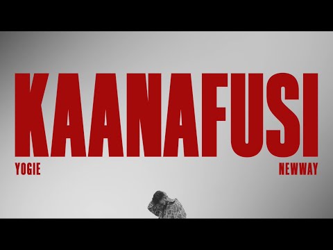 Yogie - Kaanafusi | Prod. by Newway (Official Music Video)