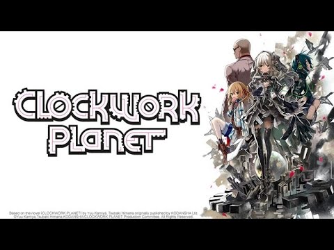 CLOCKWORK PLANET - Anime English Dub| Episode 1-12 [Fullscreen]《#outlowedit》