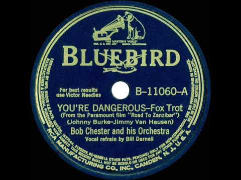 1941 Bob Chester - You’re Dangerous (Bill Darnell, vocal)