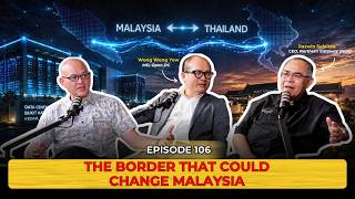 Can Bukit Kayu Hitam Become Malaysia's Tech Hub | Delapan | EP 106