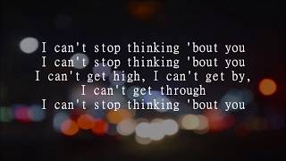 Dua Lipa - Thinking &#39;Bout You lyrics