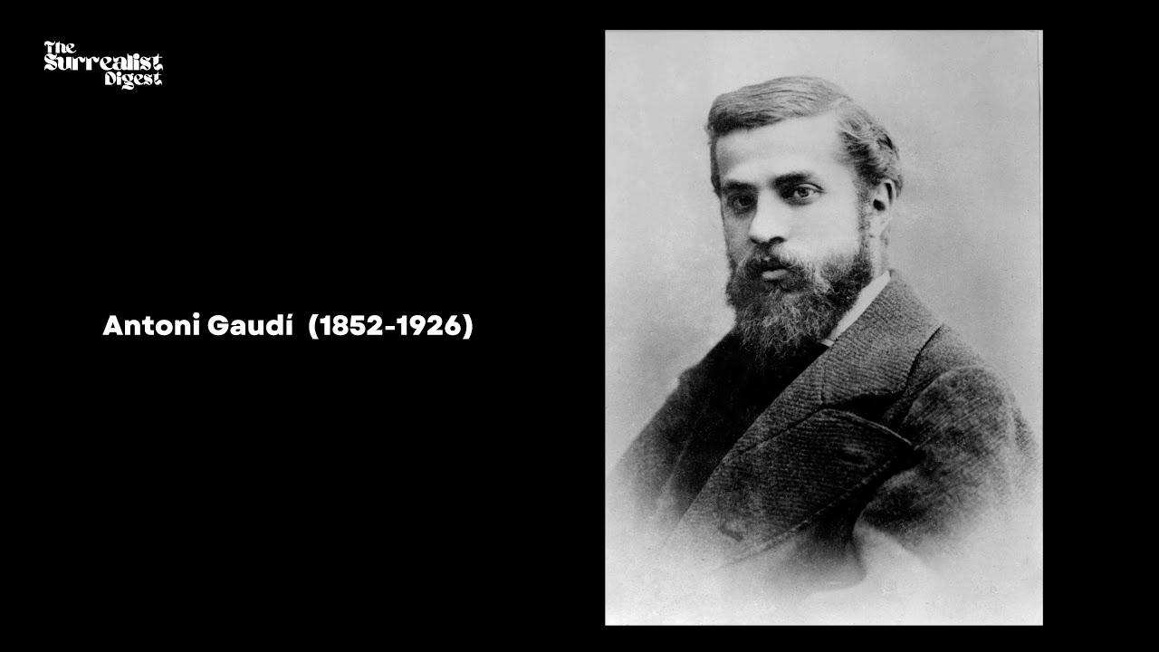 Antoni Gaudí (1852-1926)