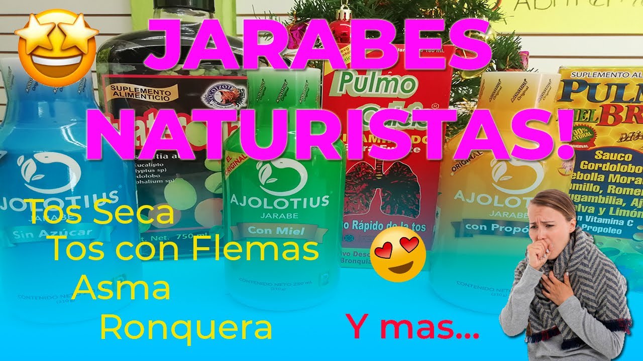 4 Mejores Jarabes NATURISTAS ☘️ 🤩 para evitar la Tos Seca, Tos con Flemas, Asma, Bronquitis y Mas! 🤗