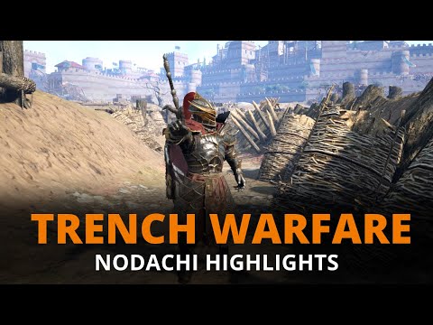 Trench Warfare - Nodachi Highlights - Conqueror's Blade Season 10