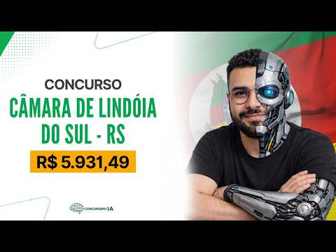 URGENTE! Câmara de Lindóia do Sul - RS |  2 vagas imediatas + CR e salários de até R$ 5.931,49!