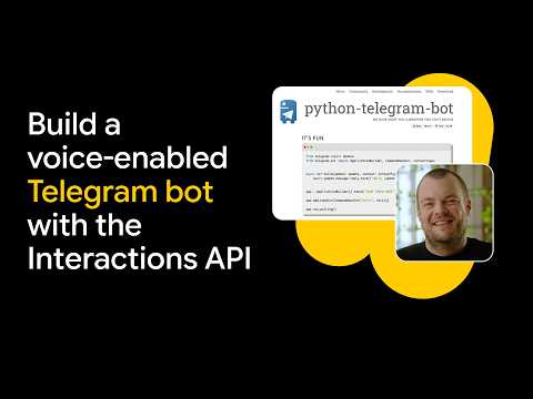 Video Thumbnail: Build a Voice-Enabled Telegram Bot with the Gemini Interactions API