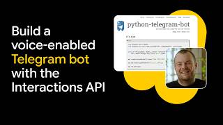 Build a Voice-Enabled Telegram Bot with the Gemini Interactions API