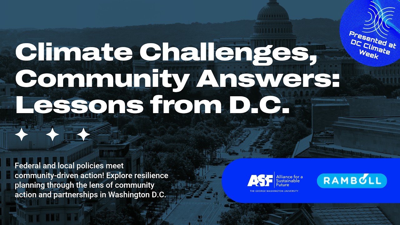 Climate Challenges, Community Answers: Lessons from D.C.