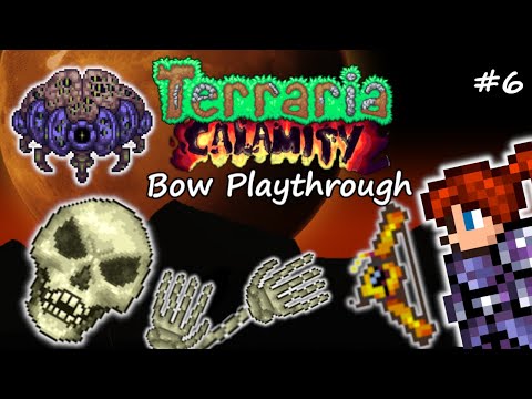 The Hive Mind & Skeletron! | Terraria Calamity Mod Let's Play #6 | Bow Ranger Revengeance Mode