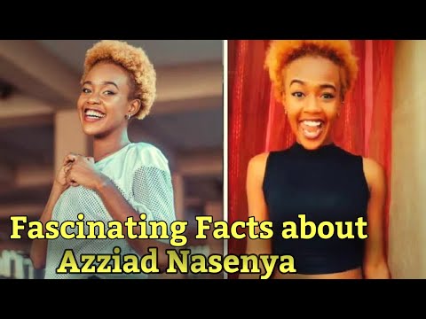 Fascinating Facts about Azziad Nasenya TikTok Queen #AzziadNasenya #Selina Video