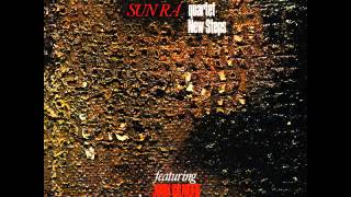 Sun Ra Quartet Ft John Gilmore - When There Is No Sun