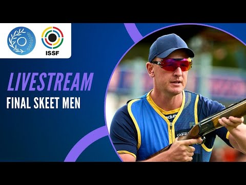Livestream - Skeet Men Final - ISSF World Championship Shotgun
