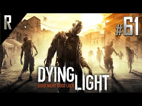 ► Dying Light - Walkthrough HD - Part 61