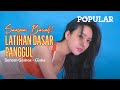 SAMPAI BASAH LATIHAN DASAR PANGGUL SENAMGEMES Giska Krystal Popular Magazine Indonesia