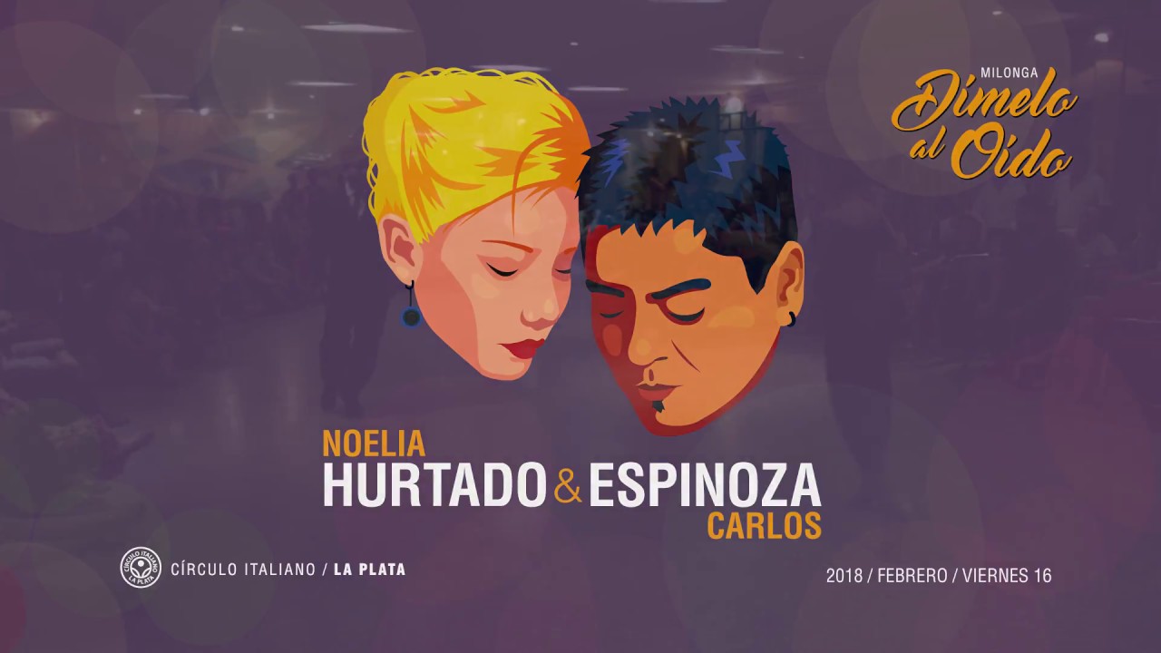 Noelia Hurtado y Carlos Espinoza- 3/5 - En Dímelo al Oído - La Plata