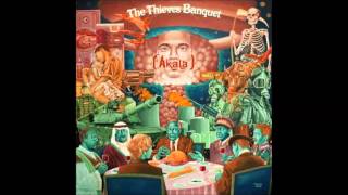 Akala - The Thieves Banquet (Full Album) {2013}